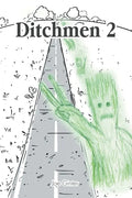 Ditchmen 2 - Paperback