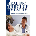 Healing Through Empathy - Paperback