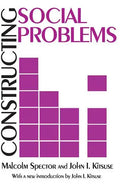 Constructing Social Problems - Paperback