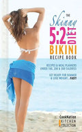 The Skinny 5: 2 Bikini Diet Recipe Book: Recipes & Meal Planners Under 100, 200 & 300 Calories. Get Ready for Summer & Lose Weight.. - Paperback