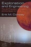 Exploration and Engineering: The Jet Propulsion Laboratory and the Quest for Mars - Paperback