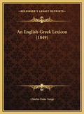 An English-Greek Lexicon (1849) - Hardcover