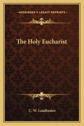 The Holy Eucharist - Paperback