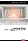 Manufactured Sand as Fine Aggregate in Concrete - Paperback