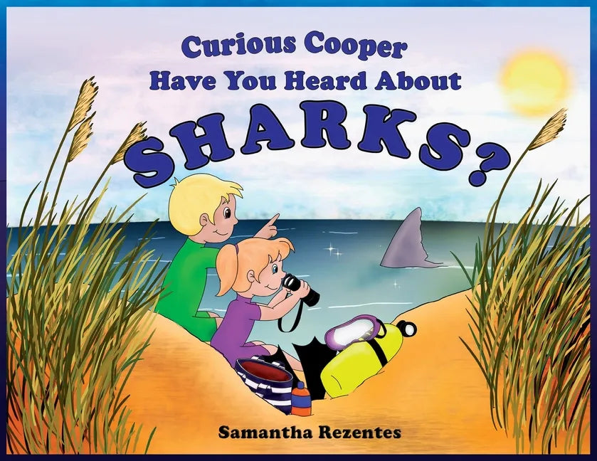 Curious Cooper Have You Heard About Sharks? - Paperback