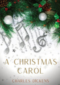 A Christmas Carol: A Christmas Carol in Prose, Being a Ghost-Story of Christmas, a 1843 novella by Charles Dickens - Paperback