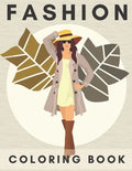 Fashion Coloring Book.: Fashion Coloring Book For Girls. Beautiful Designs and Fresh Styles. - Paperback
