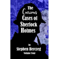 The Curious Cases of Sherlock Holmes - Volume Four - Paperback