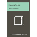 Zebulon Vance: Tarheel Spokesman - Hardcover