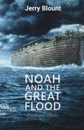 Noah And The Great Flood: Proof and Effects - Paperback