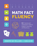Math Fact Fluency: 60+ Games and Assessment Tools to Support Learning and Retention - Paperback