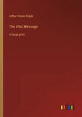 The Vital Message: in large print - Paperback