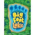 Be Different at Bigfoot Lake - Hardcover