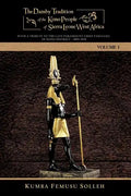 The Damby Tradition of the Kono People of Sierra Leone West Africa: With a Tribute to the Late Paramount Chief Fasuluku I of Kono District 1895-1978 - Paperback