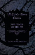 The People of the Pit - Paperback