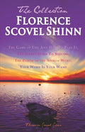 Florence Scovel Shinn - The Collection: The Game of Life And How To Play It, The Secret Door To Success, The Power of the Spoken Word, Your Word Is Yo - Paperback