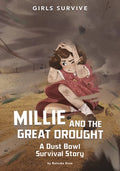 Millie and the Great Drought: A Dust Bowl Survival Story - Hardcover