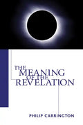 The Meaning of the Revelation - Paperback