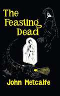 The Feasting Dead (Valancourt 20th Century Classics) - Paperback