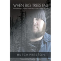 When Big Trees Fall - Paperback