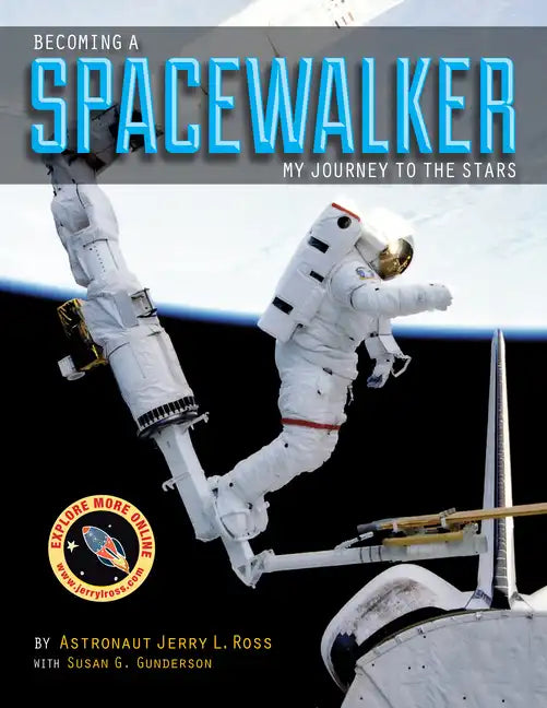 Becoming a Spacewalker: My Journey to the Stars - Hardcover