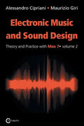 Electronic Music and Sound Design - Theory and Practice with Max 7 - Volume 2 (Second Edition) - Paperback
