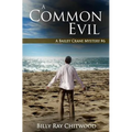 A Common Evil: A Bailey Crane Mystery - Paperback