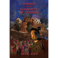 Joshua and the Conquest of Jericho - Paperback