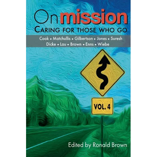 On Mission: Caring for Those Who Go (Volume 4) - Paperback