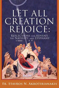 Let All Creation Rejoice - Paperback