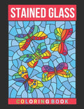 Stained Glass Coloring Book: Activity Coloring Book for Adults Relaxation and Stress Relief - Paperback