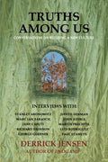 Truths Among Us: Conversations on Building a New Culture - Paperback