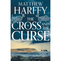 The Cross and the Curse - Paperback