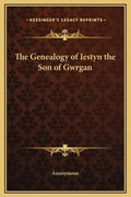 The Genealogy of Iestyn the Son of Gwrgan - Hardcover