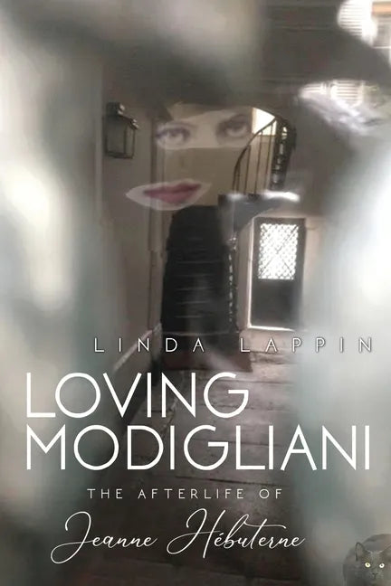 Loving Modigliani: The Afterlife of Jeanne Hébuterne - Paperback