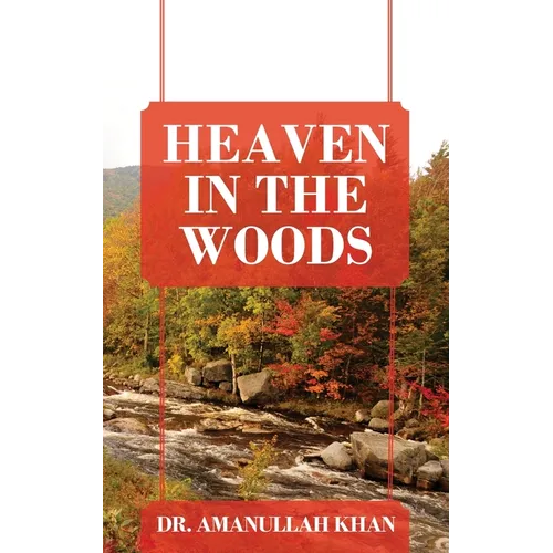Heaven in the Woods - Paperback