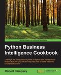 Python Business Intelligence Cookbook - Paperback