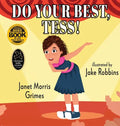 Do Your Best, Tess! - Hardcover