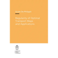 Regularity of Optimal Transport Maps and Applications - Paperback