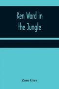 Ken Ward in the Jungle - Paperback