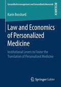 Law and Economics of Personalized Medicine: Institutional Levers to Foster the Translation of Personalized Medicine - Paperback