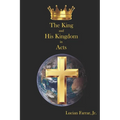 The King and His Kingdom in Acts - Paperback