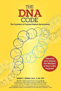 The DNA Code: The Forensics of Purpose, Passion and Performance - Paperback