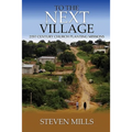 To The Next Village 21st Century Church Planting Missions - Paperback
