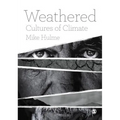 Weathered: Cultures of Climate - Paperback