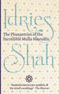 The Pleasantries of the Incredible Mulla Nasrudin - Paperback