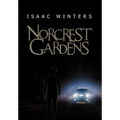 Norcrest Gardens - Hardcover