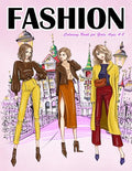 Fashion Coloring Book for Girls Ages 4-8: Gorgeous Top Model Colouring Book for Girls, Teens and Kids - Paperback