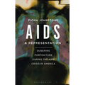 AIDS and Representation: Queering Portraiture during the AIDS Crisis in America - Paperback