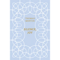 Silence, Joy - Paperback